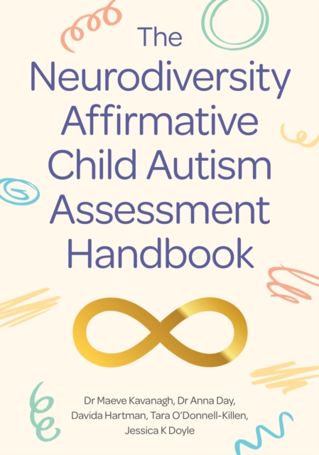 Neurodiversity Affirmative Child Autism Assessment Handbook