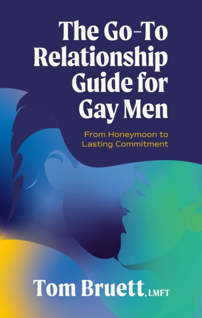 Go-To Relationship Guide for Gay Men