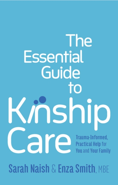 Essential Guide to Kinship Care