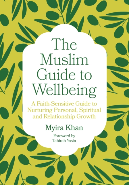 The Muslim Guide to Wellbeing