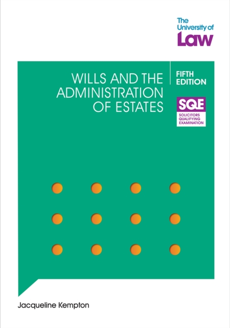 SQE Wills and the Administration of Estates 5e