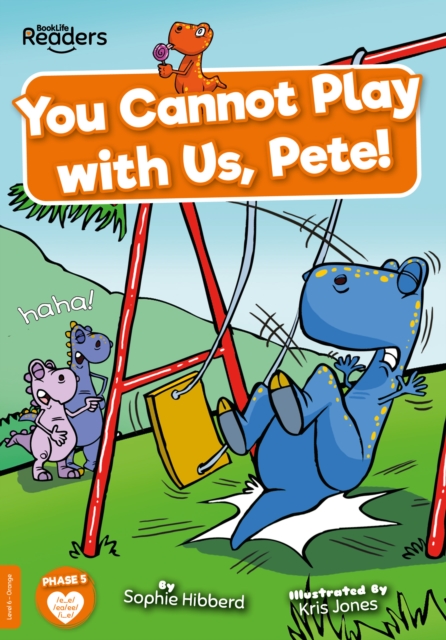 You Cannot Play with Us, Pete!