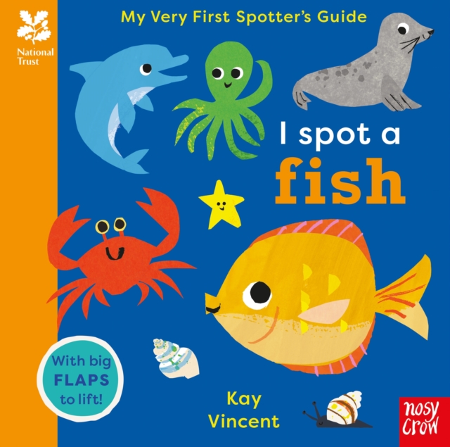 National Trust: My Very First Spotter's Guide: I Spot A Fish