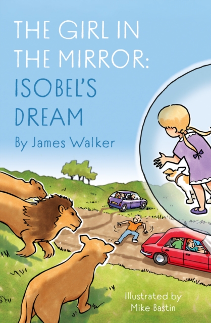 Girl in the Mirror: Isobel’s Dream