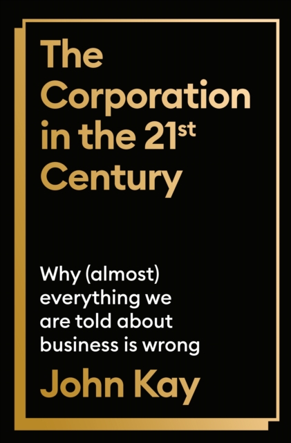 Corporation in the Twenty-First Century