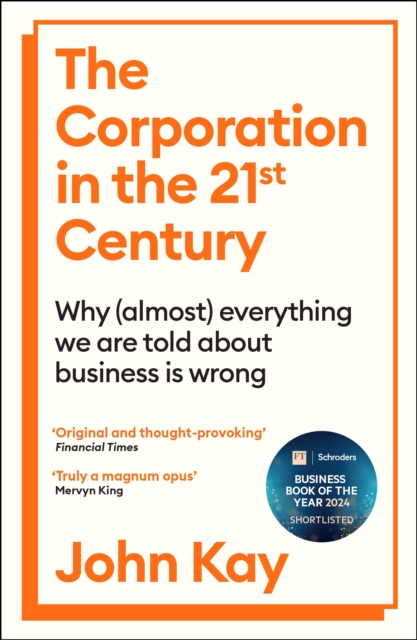 The Corporation in the Twenty-First Century