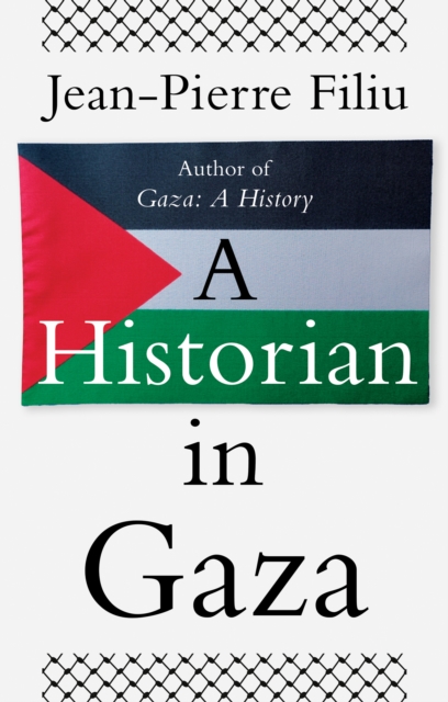 A Historian in Gaza