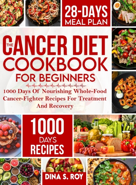 Cancer Diet Cookbook For Beginners