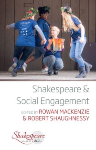 Shakespeare and Social Engagement