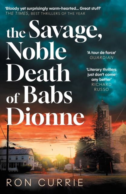 The Savage, Noble Death of Babs Dionne