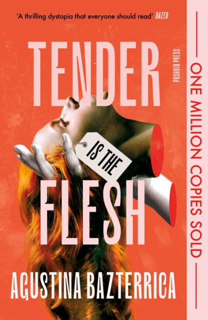 Tender is the Flesh