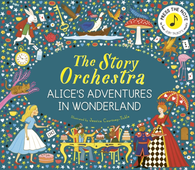 The Story Orchestra: Alice's Adventures in Wonderland