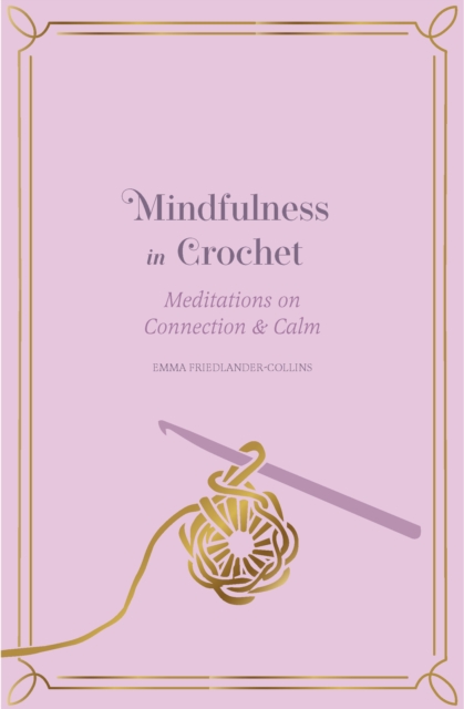 Mindfulness in Crochet