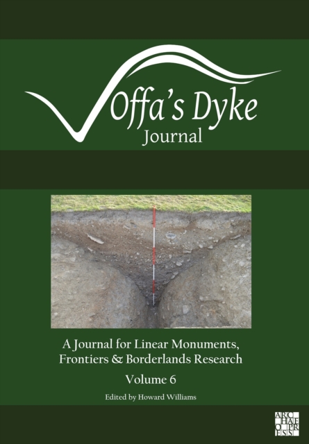 Offa’s Dyke Journal: Volume 6 for 2024