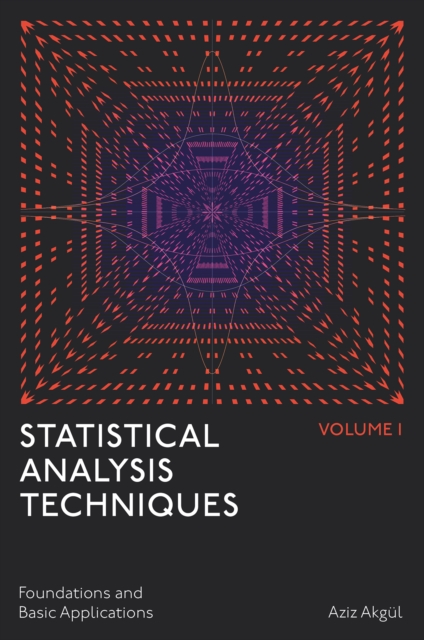 Statistical Analysis Techniques, Volume 1