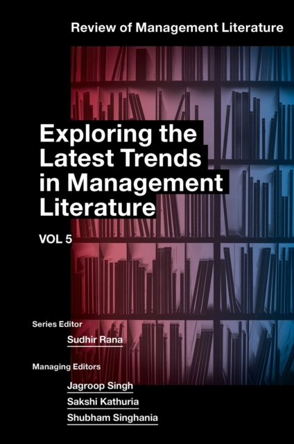 Exploring the Latest Trends in Management Literature