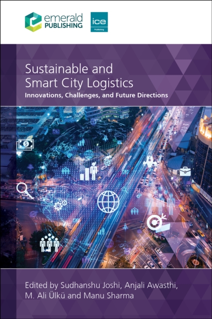 Sustainable and Smart City Logistics