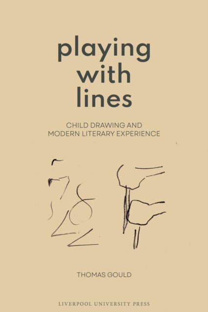 Playing with Lines: Child Drawing and Modern Literary Experience
