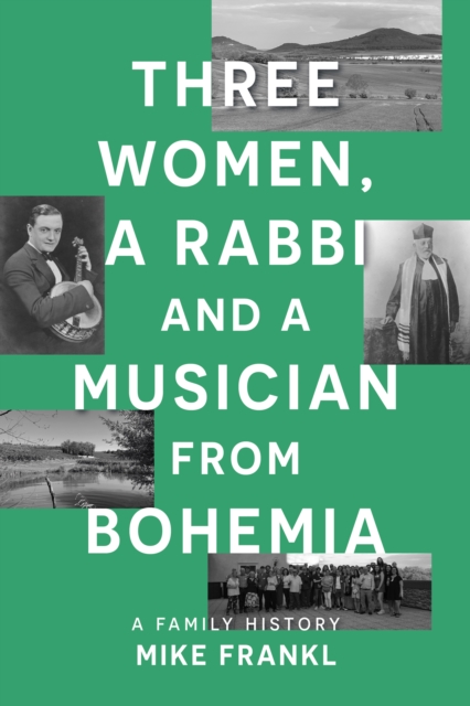 Three Women, a Rabbi and a Musician from Bohemia