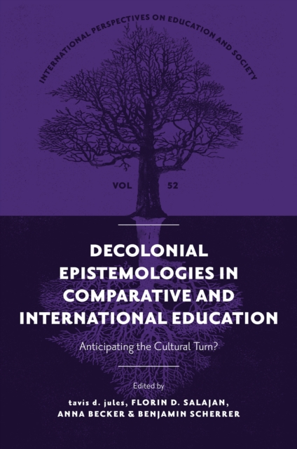 Decolonial Epistemologies in Comparative and International Education