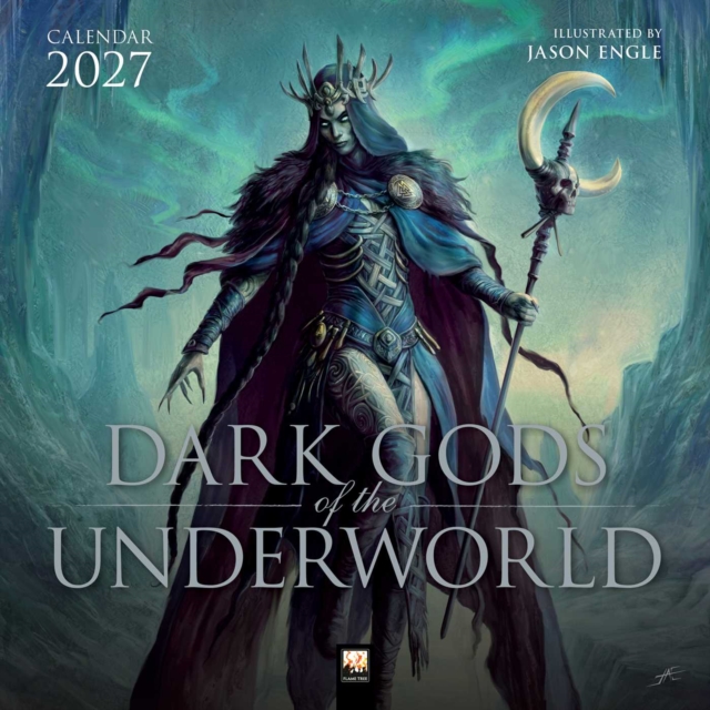 Dark Gods of the Underworld: Illustrated by Jason Engle Wall Calendar 2027 (Art Calendar)