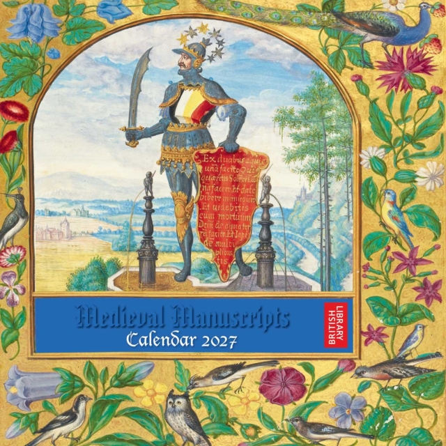 British Library: Medieval Manuscripts Wall Calendar 2027 (Art Calendar)