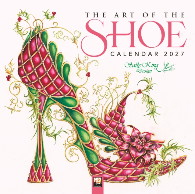 Sally King Design: The Art of the Shoe Mini Wall Calendar 2027 (Art Calendar)