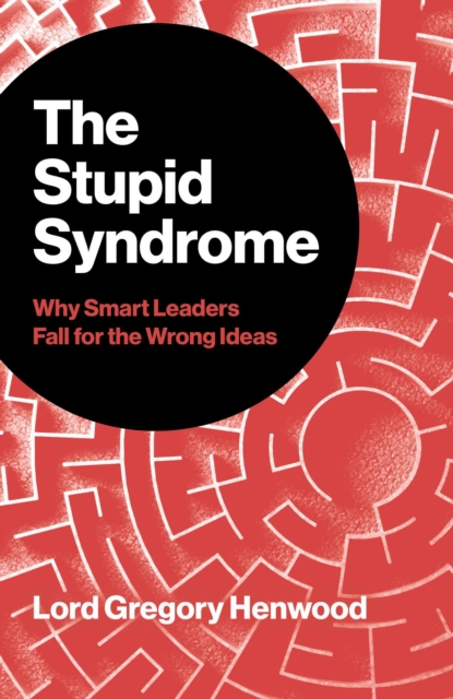 The Stupid Syndrome