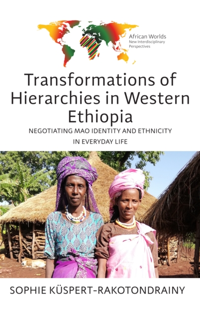Transformations of Hierarchies in Western Ethiopia