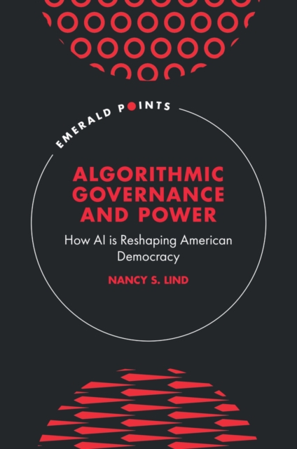 Algorithmic Governance and Power