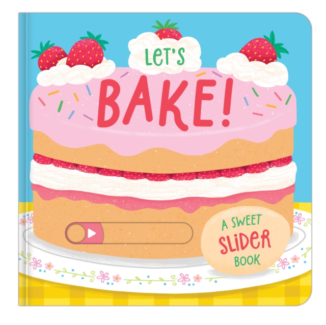 Let's Bake!