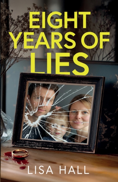 Eight Years of Lies