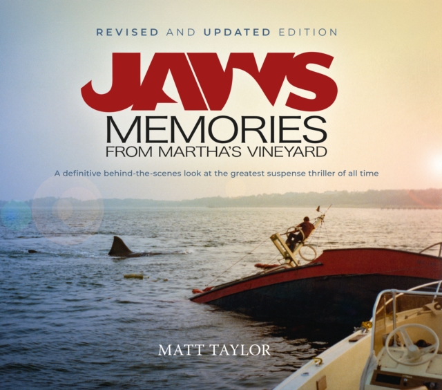 Jaws: Memories from Martha's Vineyard: Revised & Updated Edition