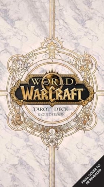 World of Warcraft: The Official Tarot Deck and Guidebook