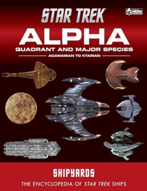 Star Trek Shipyards: Alpha Quadrant and Major Species Volume 1