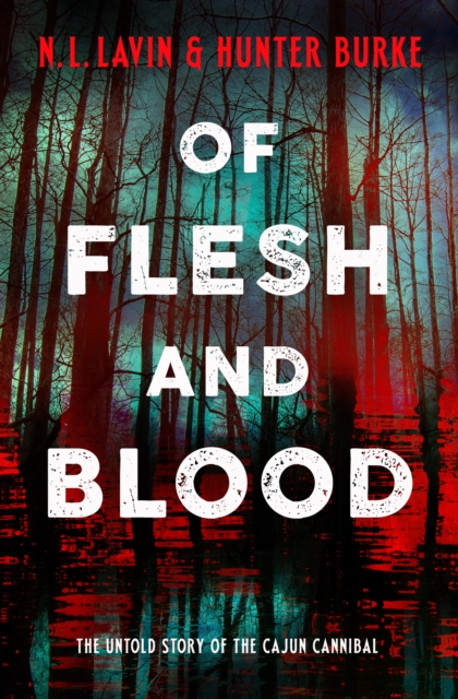 Of Flesh and Blood