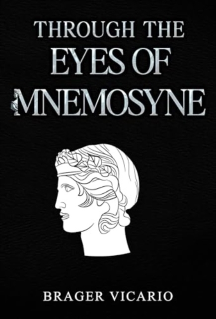 Through the Eyes of Mnemosyne