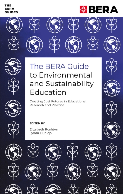 The BERA Guide to Environmental and Sustainability Education