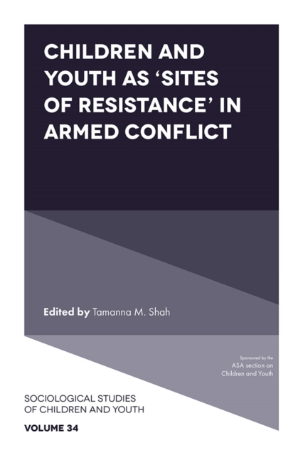 Children and Youth as ‘Sites of Resistance’ in Armed Conflict