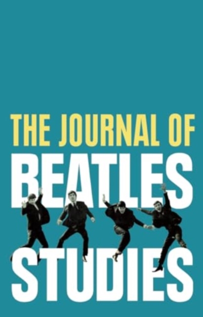 Journal of Beatles Studies (Volume 3, Issue 2)