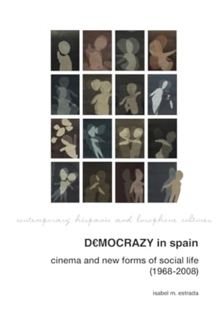 Democrazy in Spain: Cinema and New Forms of Social Life (1968-2008)