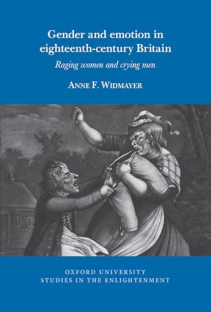 Gender and emotion in eighteenth-century Britain