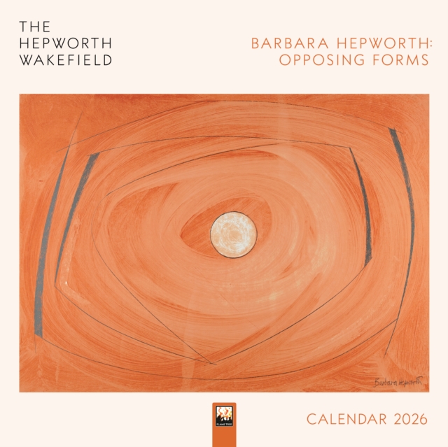 The Hepworth Wakefield: Barbara Hepworth: Twelve Lithographs Wall Calendar 2026 (Art Calendar)