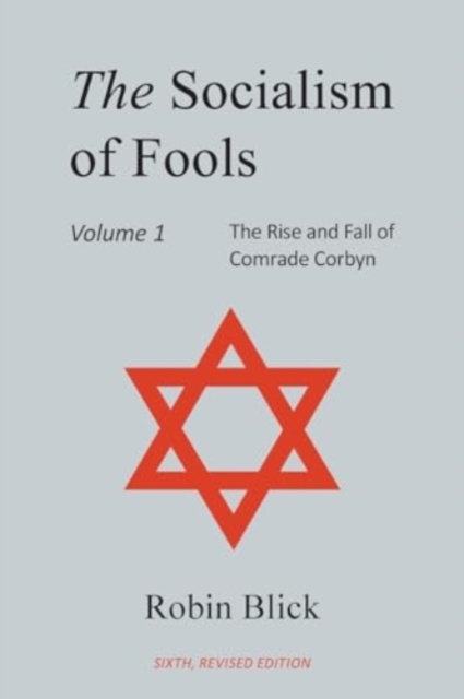 Socialism of Fools Vol 1 - Revised 6th Edition