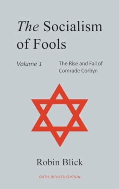 Socialism of Fools Vol 1 - Revised 6th Edition