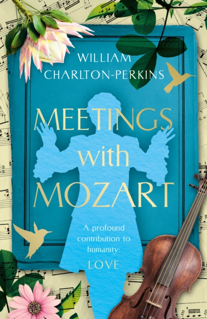 Meetings with Mozart