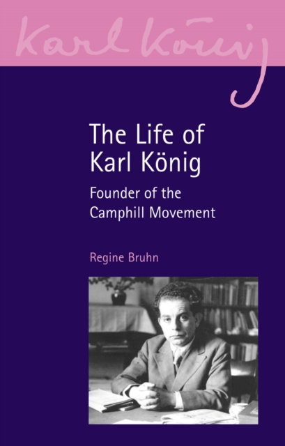 The Life of Karl Konig