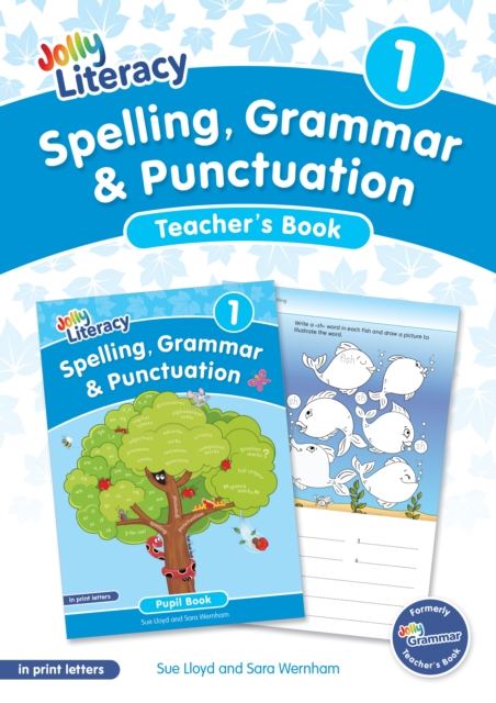 Spelling, Grammar & Punctuation Teacher’s Book 1