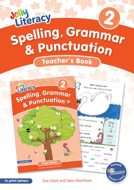 Spelling, Grammar & Punctuation Teacher’s Book 2