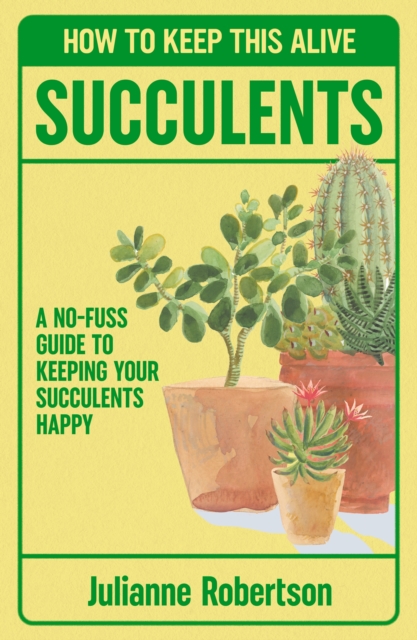 Succulents: How to Keep This Alive
